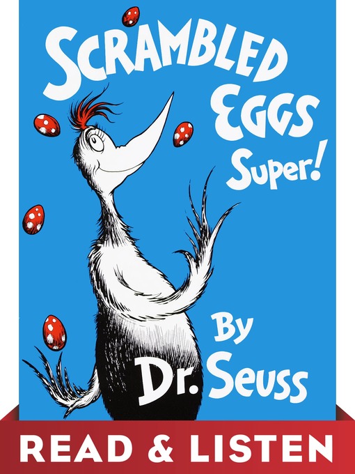 Title details for Scrambled Eggs Super! by Dr. Seuss - Wait list